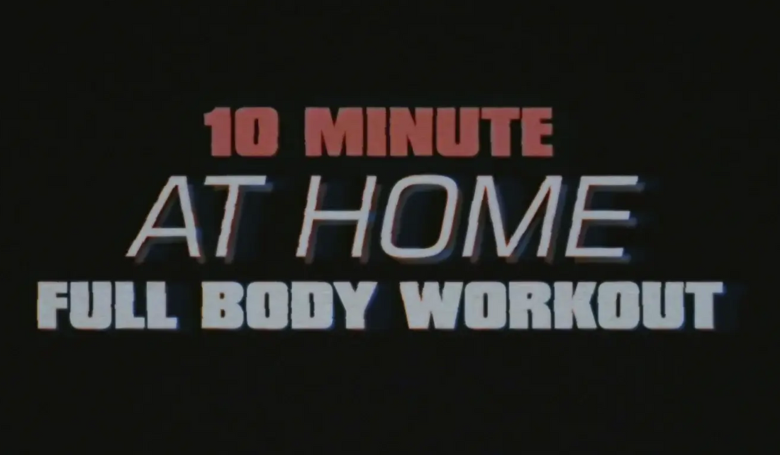 10 Minute At Home- Full Body Workout